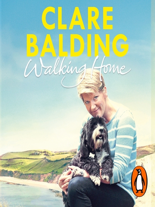 Title details for Walking Home by Clare Balding - Available